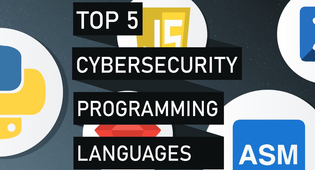 Top 5 Programming Languages for CyberSecurity in 2020